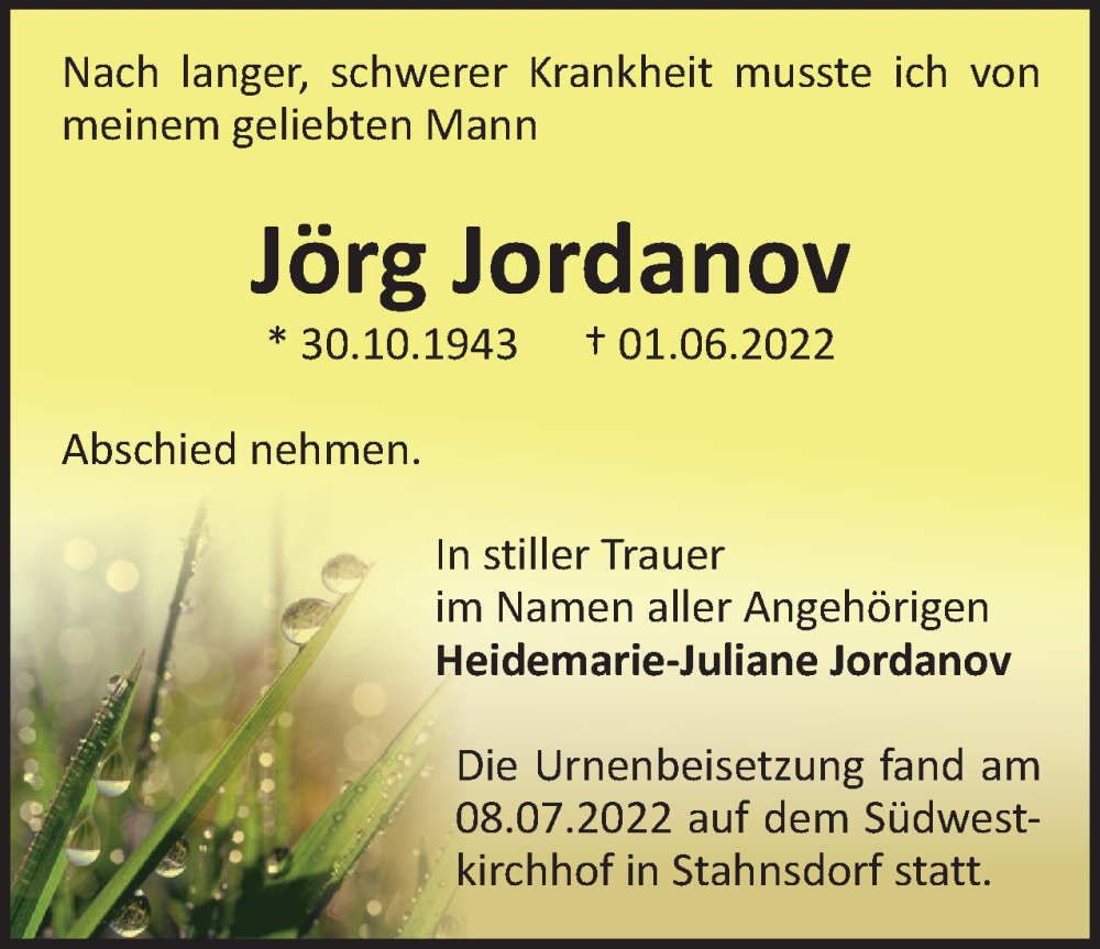  Traueranzeige für Jörg Jordanov vom 06.08.2022 aus Berliner Woche / Spandauer Volksblatt