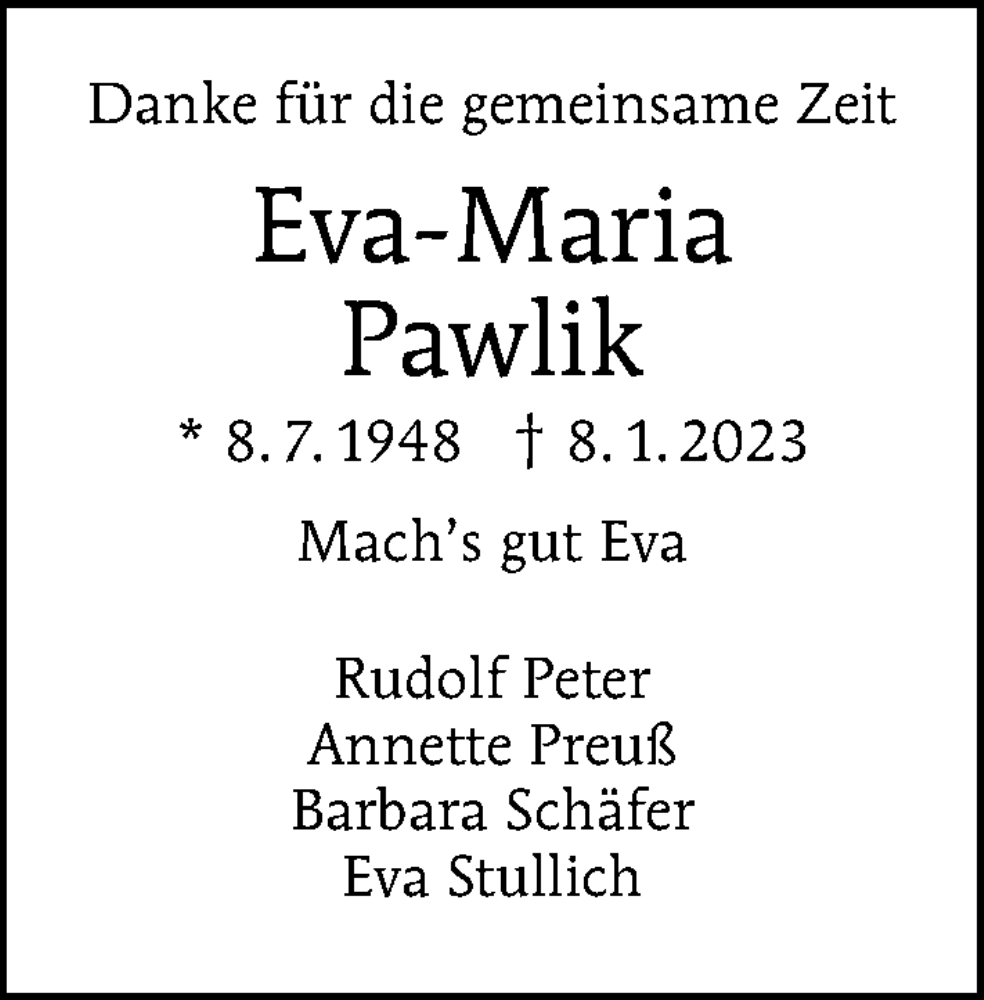  Traueranzeige für Eva-Maria Pawlik vom 15.01.2023 aus Berliner Morgenpost