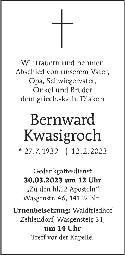  Traueranzeige für Bernward Kwasigroch vom 19.03.2023 aus Berliner Morgenpost