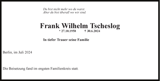 Traueranzeige von Frank Wilhelm Tscheslog von Berliner Morgenpost